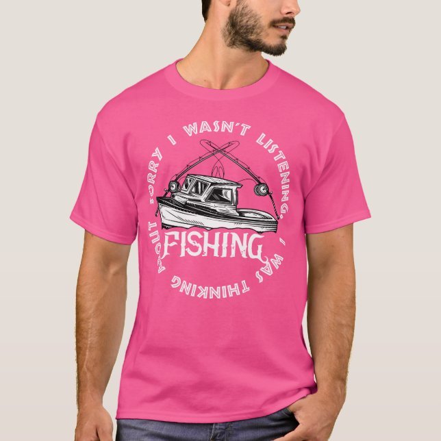 Camiseta Siento No Haber Escuchado Que Estaba Pensando En P (Anverso)