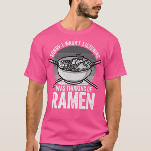 Camiseta Siento no haber escuchado que estaba pensando en R