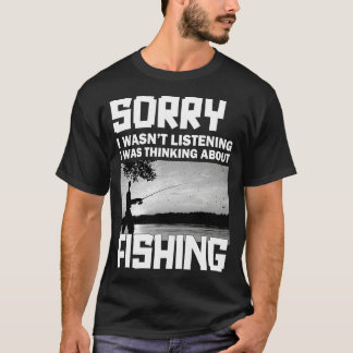 Camiseta Siento no haber escuchado que estaba pensando sobr