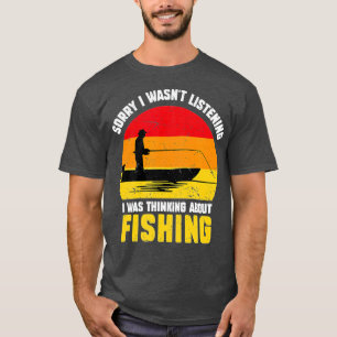 Camiseta Siento no haber escuchado que estaba pensando sobr