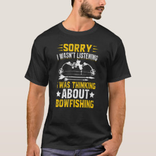 Camiseta Siento no haber escuchado que estaba pensando sobr