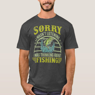 Camiseta Siento no haber escuchado que estaba pensando sobr