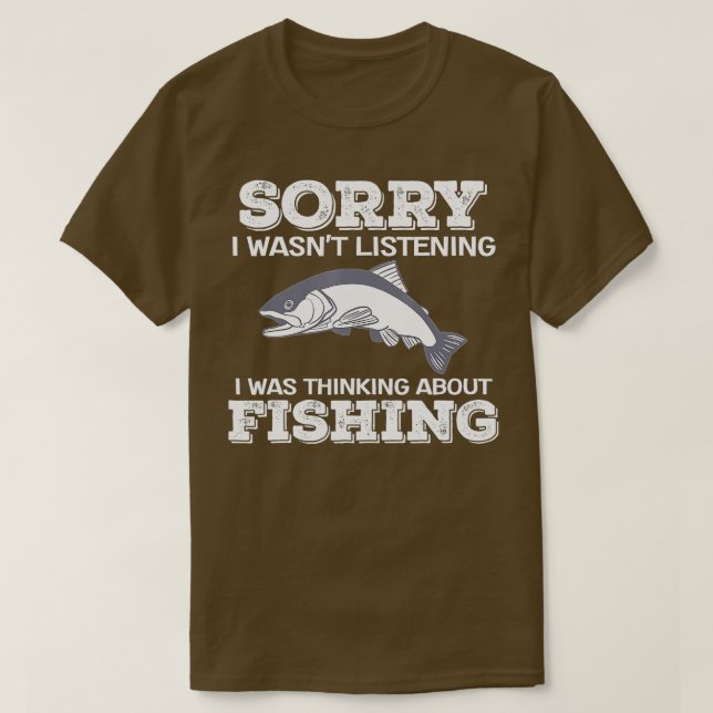 Camiseta Siento no haber escuchado que pensaba en pescado (Diseño del anverso)