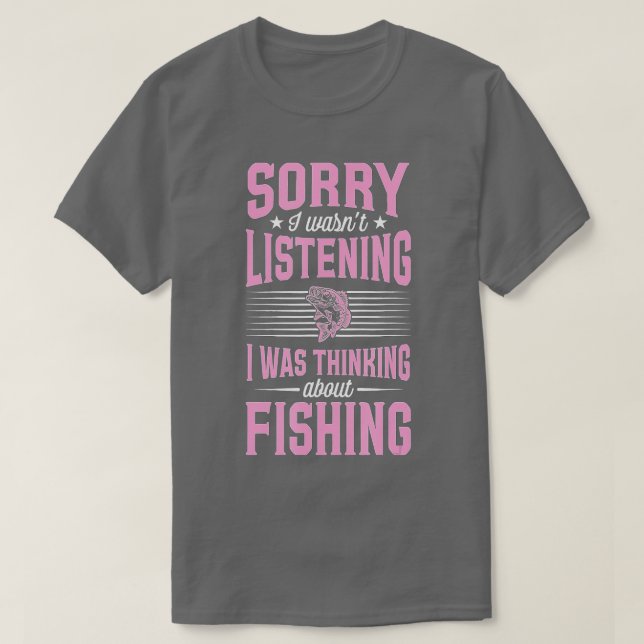 Camiseta Siento no haber escuchado que pensaba en pescado (Diseño del anverso)
