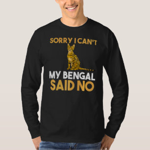 Camiseta Siento No Haber Podido Mi Bengala Decir No