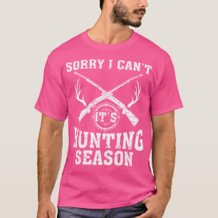 Camiseta Siento No Poder Cazar Cazadores De Venados De Temp