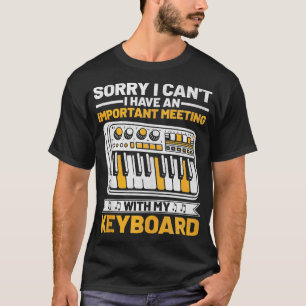 Camiseta Siento No Poder Celebrar Una Reunión Importante Co