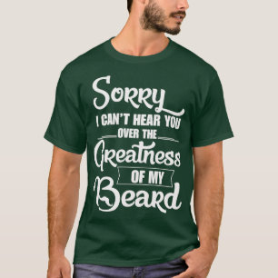 Camiseta Siento No Poder Oírte De La Grandeza De Mi Bea