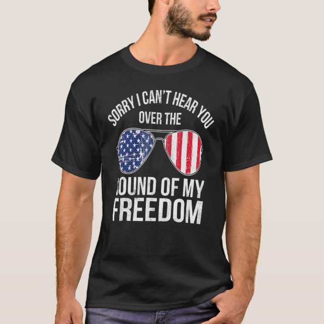 Camiseta Siento No Poder Oírte Del Sonido De Mi Libertad (Anverso)