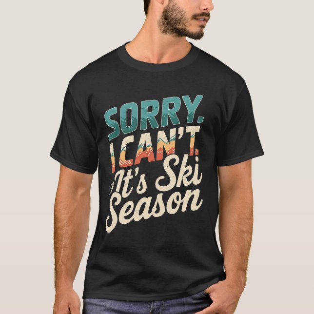 Camiseta Siento No Poder Practicar Ski Season Winter Sports (Anverso)