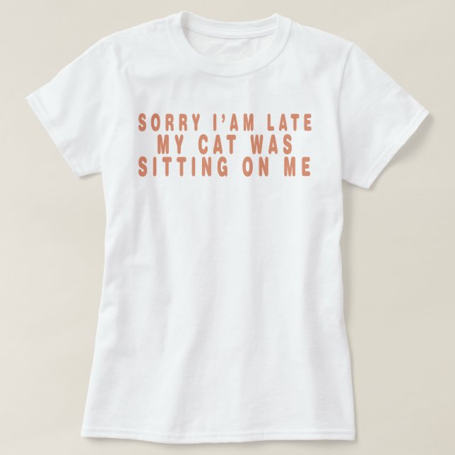 Camiseta Siento no poder que mi gato me estuviera pegando,  (Diseño del anverso)
