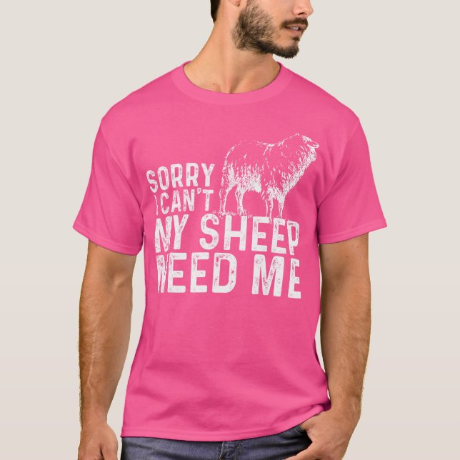 Camiseta Siento No Poder Que Mi Oveja Me Necesite Ovejas Gr (Anverso)