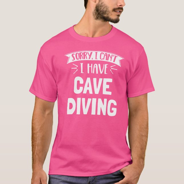 Camiseta Siento No Poder Tener Buceo En Cuevas (Anverso)