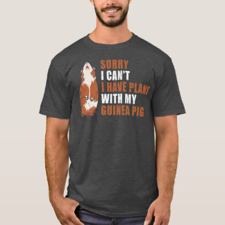 Camiseta Siento No Poder Tener Planes Con Mi Cerdo De Guine