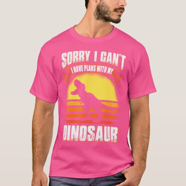Camiseta Siento No Poder Tener Planes Con Mi Dinosaurio Tre (Anverso)
