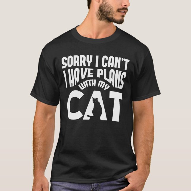Camiseta Siento No Poder, Tengo Planes Con Mi Gato (Anverso)