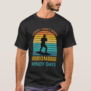 Camiseta Siento no trabajar en días ventosos - Kitesurfing