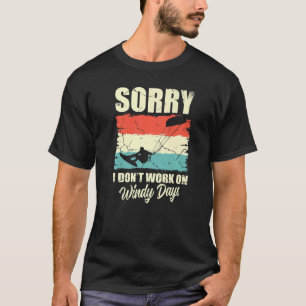 Camiseta Siento no trabajar en Kites de Kitesurf Windy Days