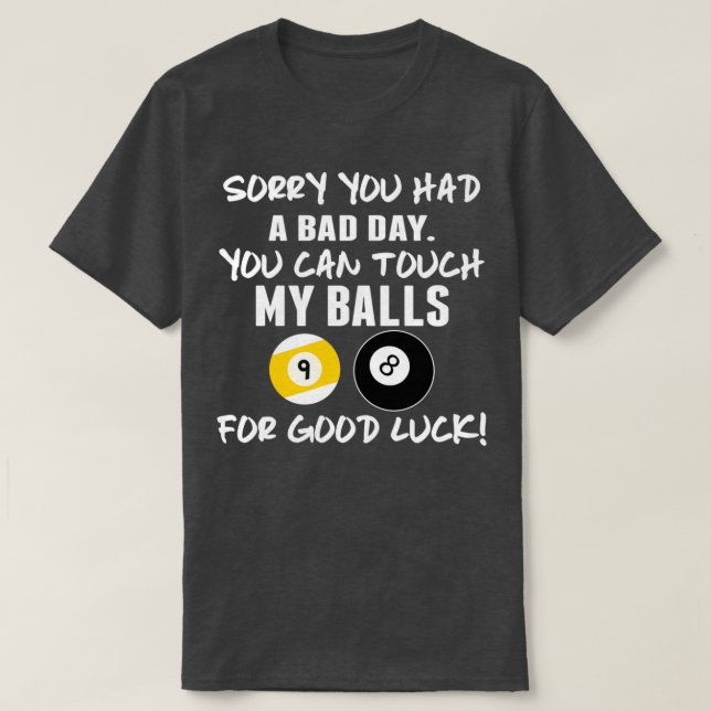 Camiseta Siento que hayas tenido un mal día divertidos juga (Diseño del anverso)