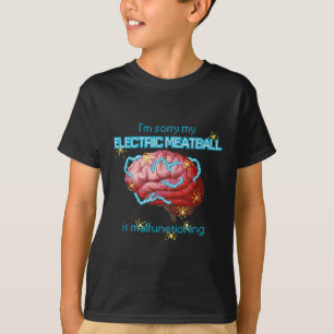 Camiseta Siento Que Mi Fútbol Eléctrico No Funcione.