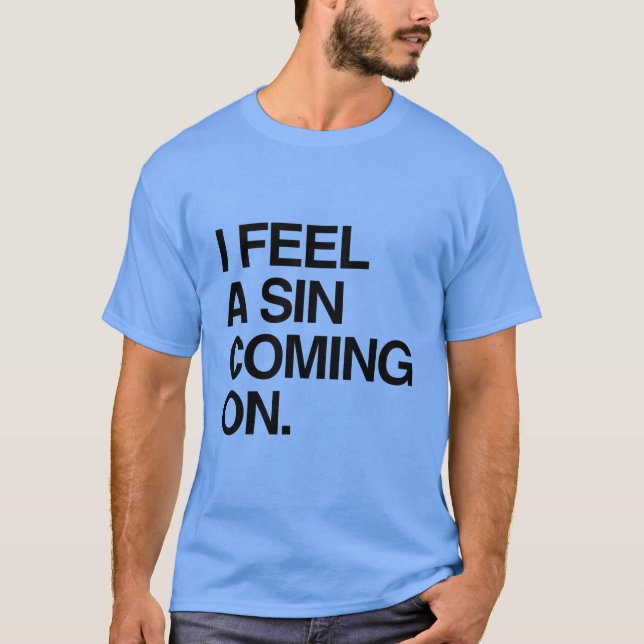 Camiseta Siento que se acerca un pecado (Anverso)