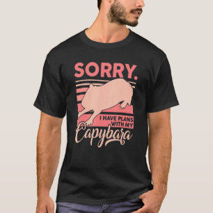 Camiseta Siento Tener Planes Con Mi Capibara Capybara Owne