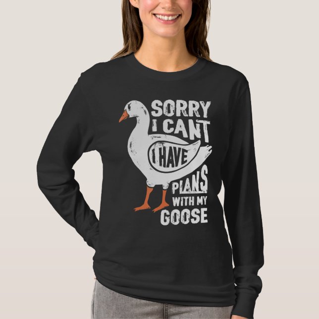 Camiseta Siento Tener Planes Con Mi Ganso (Anverso)