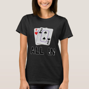 Camiseta Siete Deuce All In Texas Sostener Em Shove 7 2 Pok