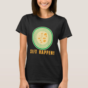 Camiseta Sift Happen Gold Miner Treasure Hundiendo Gold Pan