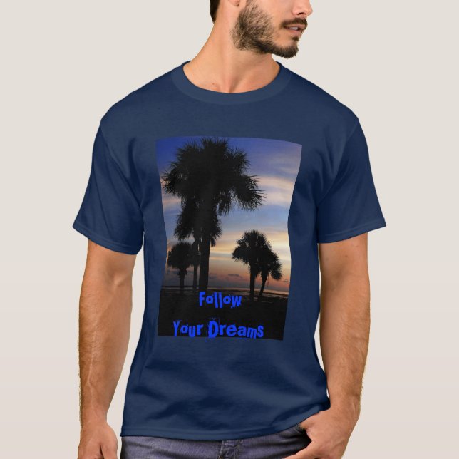 Camiseta Siga sus sueños (Anverso)