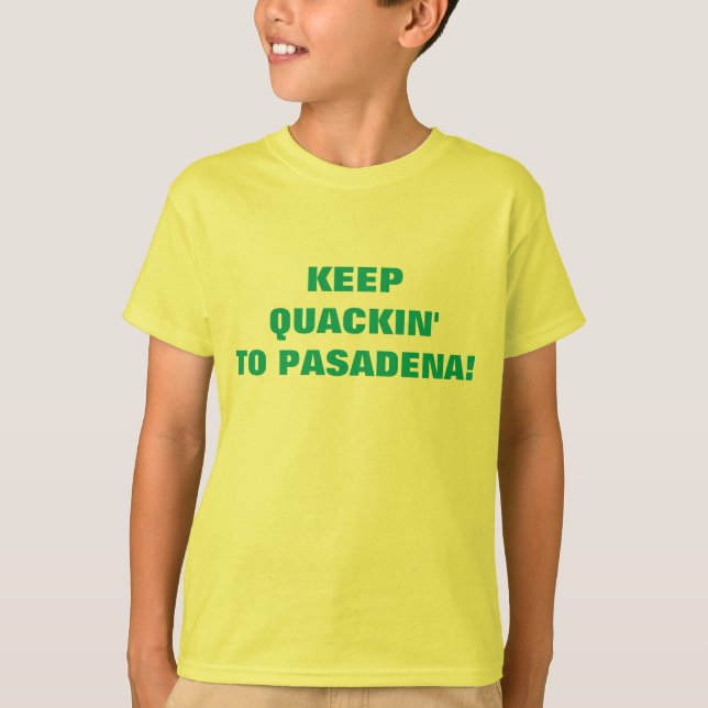 CAMISETA ¡SIGAN ACERCANDO A PASADENA! (Anverso)