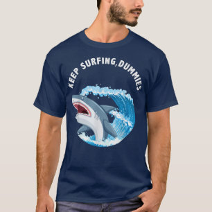 Camiseta Sigan Surfing Dummies Tiburón Divertido Hombres Mu