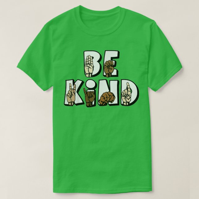 Camiseta Sign Language Be Kind Asl Be Kind Hand Signing Equ (Diseño del anverso)