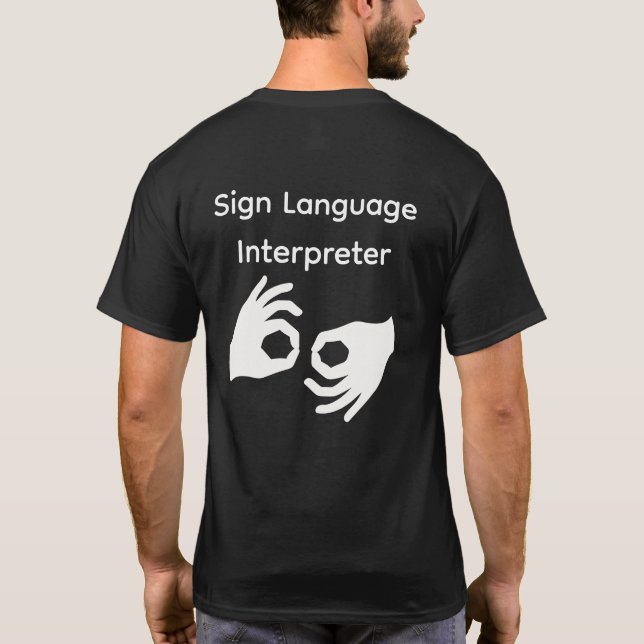 Camiseta Sign Language Interpreter Shirt (Reverso)