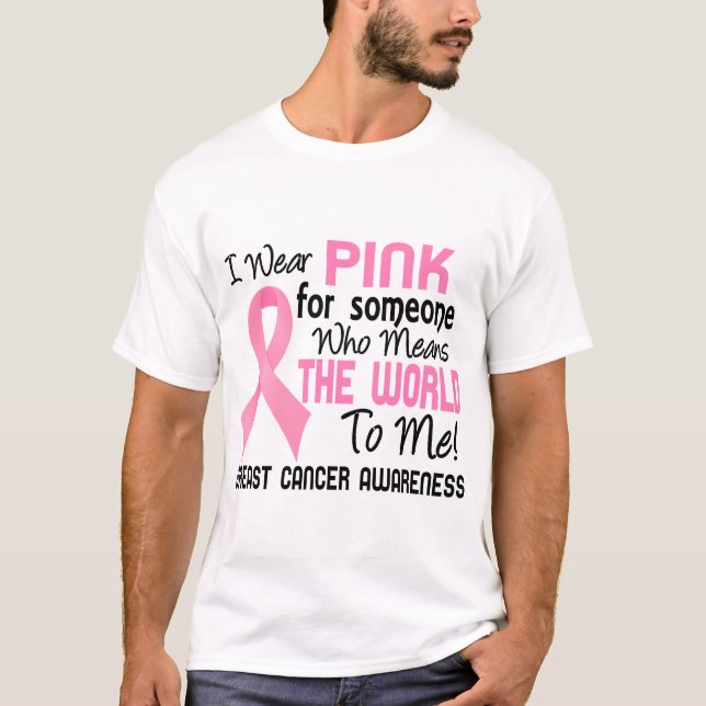 Camiseta Significa el mundo a mí cáncer de pecho 2 (Anverso)