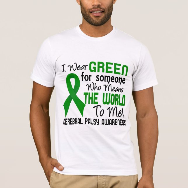 Camiseta Significa el mundo a mí la parálisis cerebral 2 (Anverso)