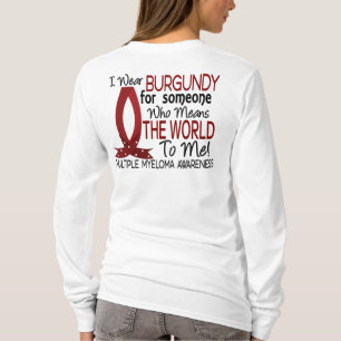 Camiseta Significa el mundo a mí mieloma múltiple