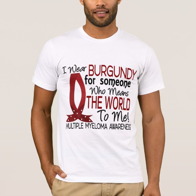 Camiseta Significa el mundo a mí mieloma múltiple (Anverso)