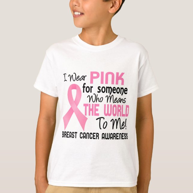 Camiseta Significa El Mundo Para Mí 2 Cáncer De Mama (Anverso)