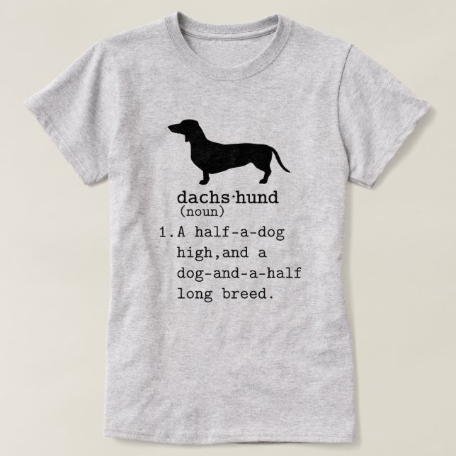 Camiseta Significado del diccionario Dachshund gracioso (Diseño del anverso)