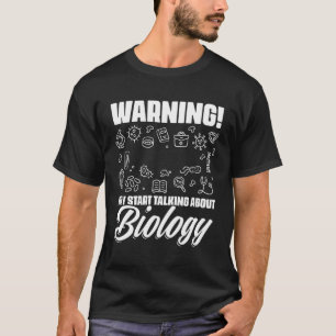 Camiseta Signo de advertencia de ciencia Biología golpea a 