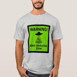 Camiseta Signo de advertencia de zona de secuestro de Alien