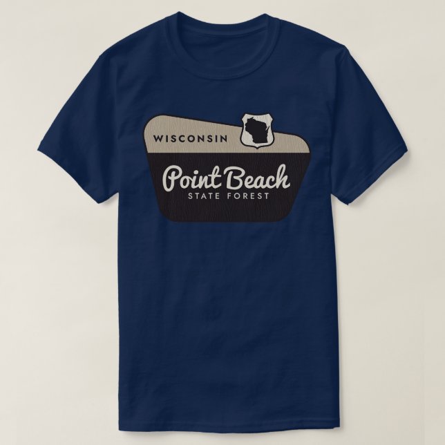 Camiseta Signo de bienvenida de Point Beach State Forest Wi (Diseño del anverso)