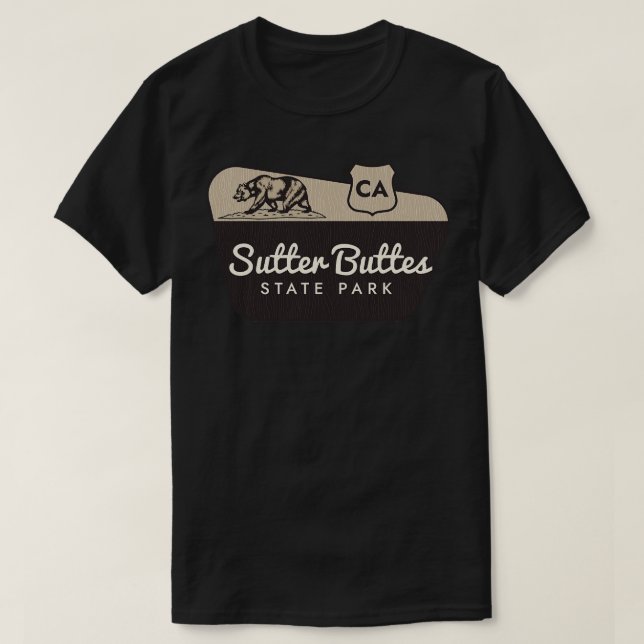 Camiseta Signo de bienvenida de Sutter Buttes State Park Ca (Diseño del anverso)