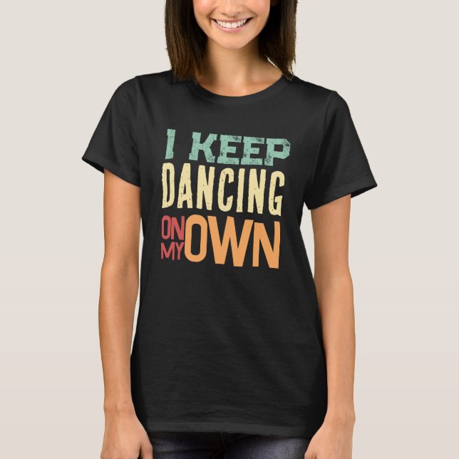 Camiseta sigo bailando solo | Retro multicolor (Anverso)