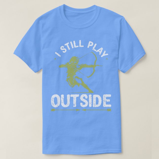 Camiseta Sigo Jugando Fuera Del Arco De Caza De Bow (Diseño del anverso)