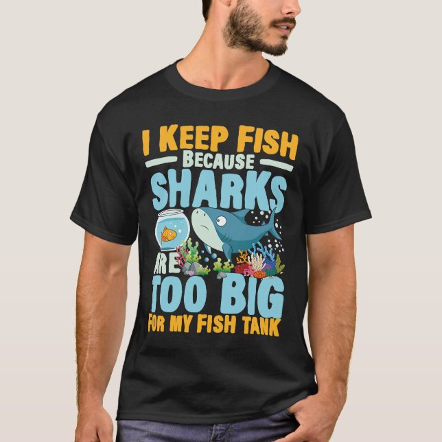 Camiseta Sigo Pescando Porque Los Tiburones Son Demasiado G (Anverso)