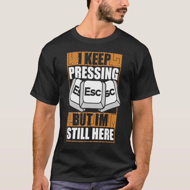 Camiseta Sigo Presionando Administrador De Esc Sysadmin (Anverso)