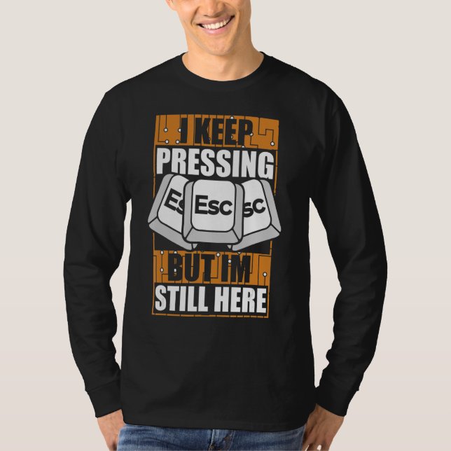 Camiseta Sigo Presionando Administrador De Esc Sysadmin (Anverso)