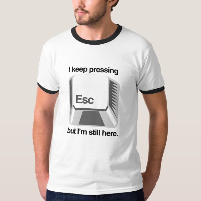 Camiseta Sigo presionando esc (Anverso)